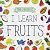 I Learn Fruits