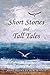 Short Stories and Tall Tales