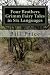 Four Brothers Grimm Fairy T...