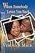 When Somebody Loves You Back by Veronica Mack