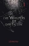 The Whispers of the Fallen by J.D. Netto