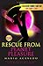 Rescue From Planet Pleasure by Mario Acevedo
