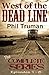 West of the Dead Line