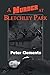 A Murder at Bletchley Park by Peter Clements