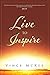 Live to Inspire