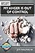 Help! My Anger Is Out of Control (Life-Line Mini-Book)