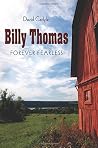 Billy Thomas: Forever Fearless Billy Thomas: Forever Fearless