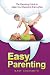 Easy Parenting: The Parenti...