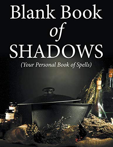 Blank Book of Shadows (Your Personal Book of Spells)