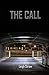 The Call by Leigh Straw