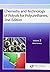 Chemistry and Technology of Polyols for Polyurethanes, 2nd Ed... by Mihail Ionescu