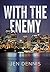 With The Enemy - Jordan Kennedy: Book Two