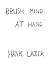 Brush Mind: At Hand