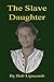 The Slave Daughter