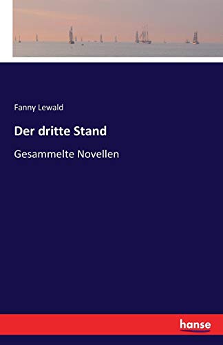 Der dritte Stand: Gesammelte Novellen (German Edition)