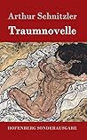 Traumnovelle by Arthur Schnitzler