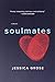 Soulmates: A Novel