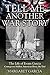 Tell Me Another War Story: ...