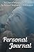Personal Journal: 365 Days of Inspirational Quotes for Personal Development and Motivation (Daily Journal Series I)