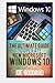 Windows 10: The Ultimate Gu...