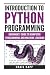 Introduction to Python Programming by Craig Kapp