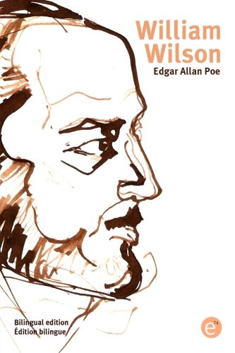 William Wilson: Bilingual edition/Édition bilingue