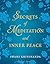 Secrets of Meditation and Inner Peace