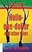 Hello-One-Dollar and Other Tales by Trish Williams