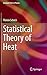 Statistical Theory of Heat (Graduate Texts in Physics)