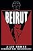 Beirut by Alan Bowne