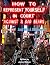 How to Represent yourself in Court Against 3 Bad Bears And wi... by James L. Watson