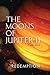 The Moons of Jupiter II: Redemption (Gwenseven Saga)