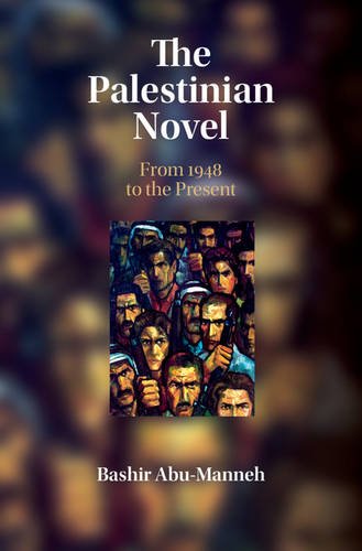 The Palestinian Novel: From 1948 to the Present (Hardcover)