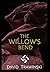 The Willow's Bend