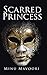 Scarred Princess