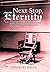 Next Stop, Eternity by Charles Kelly