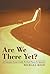 Are We There Yet?: A Common...