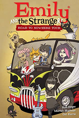 Emily and the Strangers Volume 3: Road to Nowhere Tour (Hardcover)