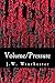 Volume/Pressure by Jeremy W. Winchester