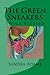 The Green Sneakers: Twice B...