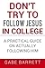 Don't Try to Follow Jesus i...