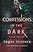 Confessions in the Dark (Running in the Dark #3)