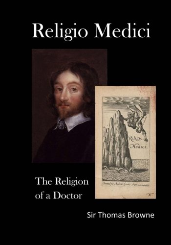 Religio Medici: The Religion of a Doctor