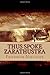 Thus Spoke Zarathustra by Friedrich Nietzsche