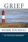 Grief Work Journal: With Journaling Tools