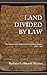 Land Divided by Law: The Ya...