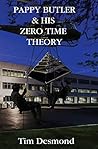 Pappy Butler & His Zero Time Theory