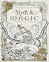 Myth & Magic: An Enchanted Fantasy Coloring Book by Kinuko Y. Craft