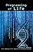 Programming of Life