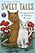 Sweet Tales Book 2: The Adv...